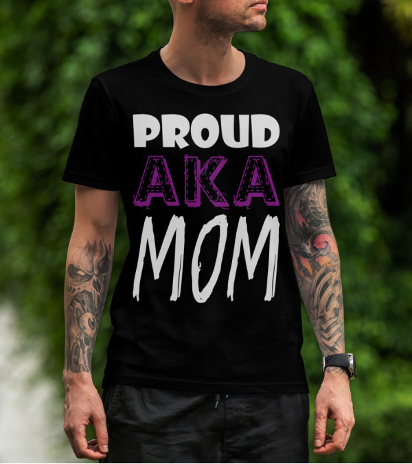 PROUD AKA MOM T-Shirt