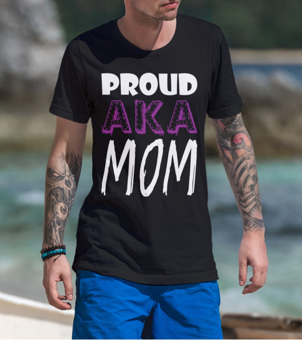 PROUD AKA MOM T-Shirt