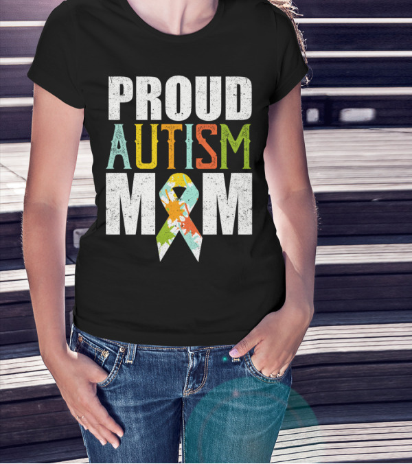 Proud Autism Mom Multicolor Awareness T-Shirt