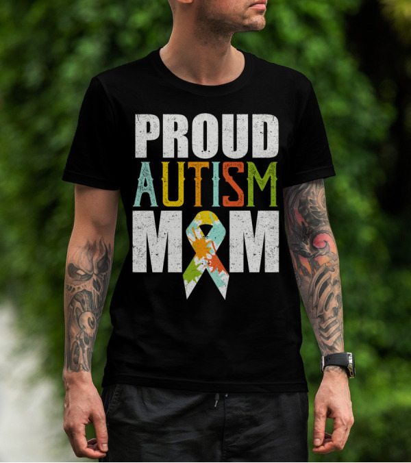 Proud Autism Mom Multicolor Awareness T-Shirt