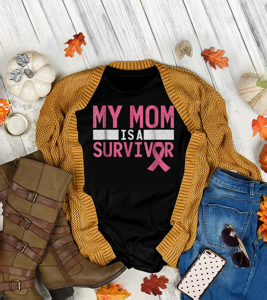 My Mom Is a Survivor Pink Ribbon Breast Cancer Awareness T-Shirt