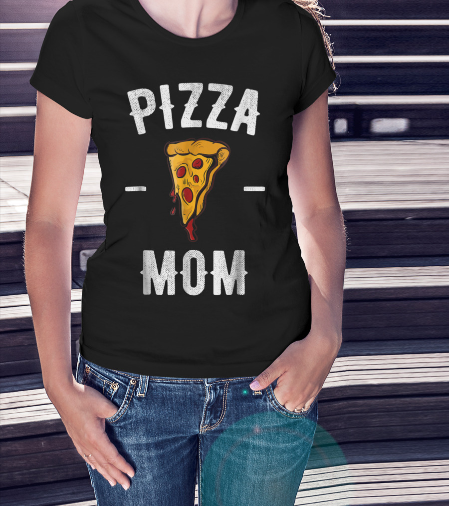 Pizza Mom Pizza Lover Pizza Slice T-Shirt