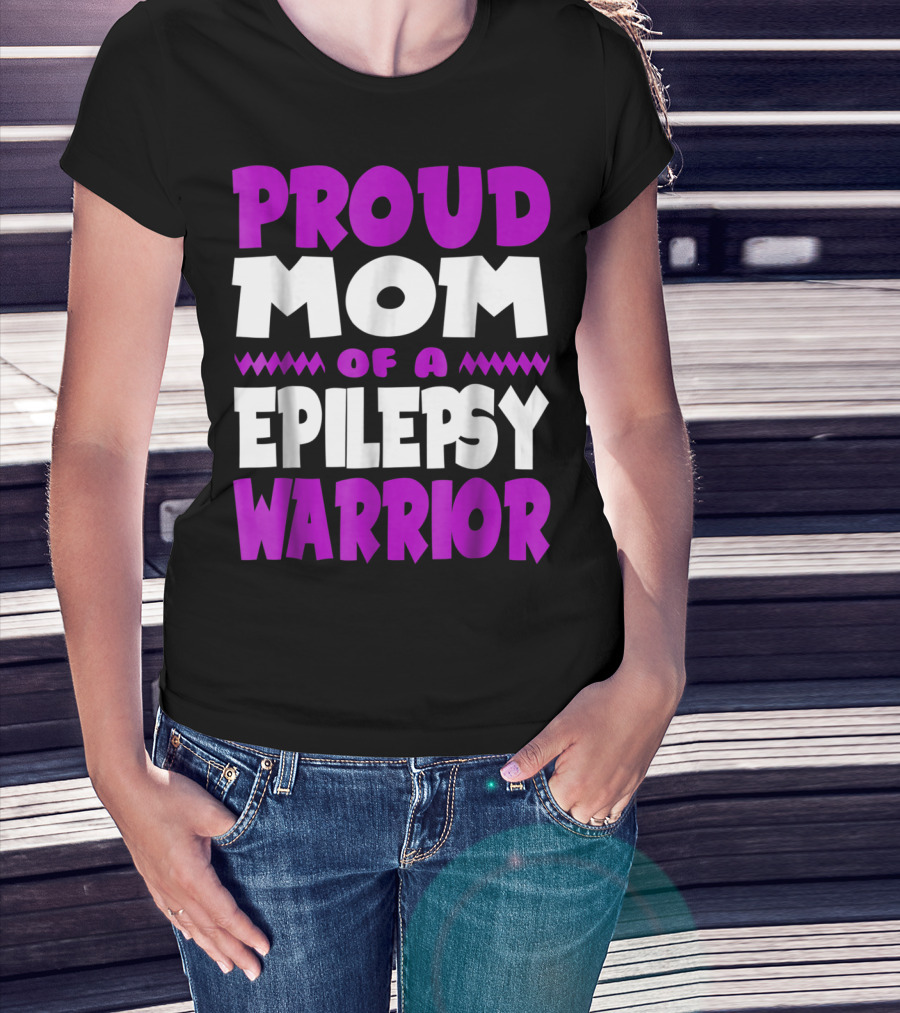Proud Mom Of A Epilepsy Warrior T-Shirt