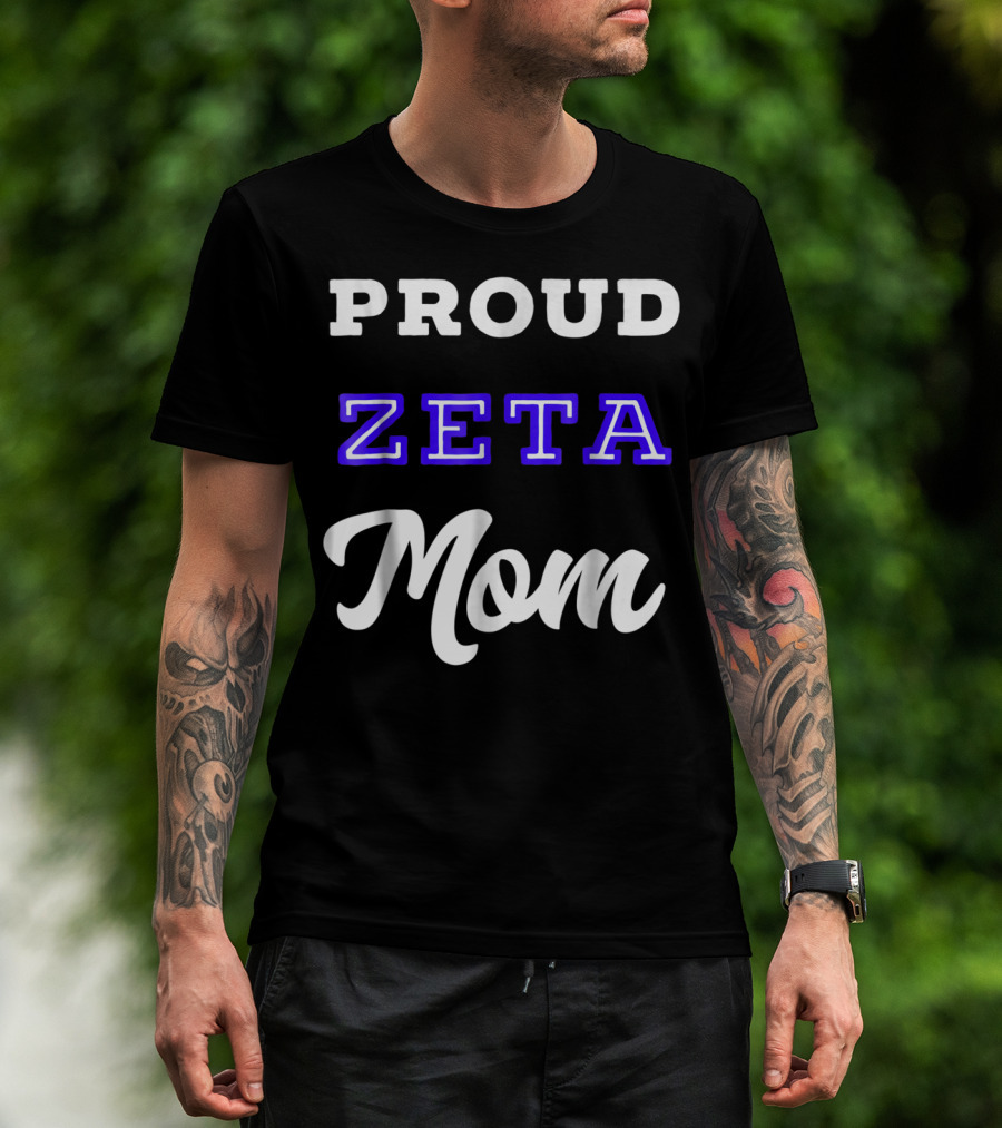 PROUD ZETA MOM 76 T-Shirt