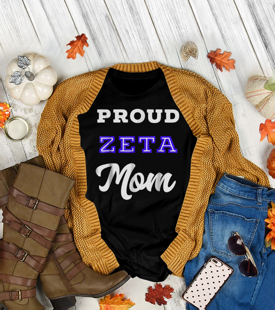 PROUD ZETA MOM 76 T-Shirt