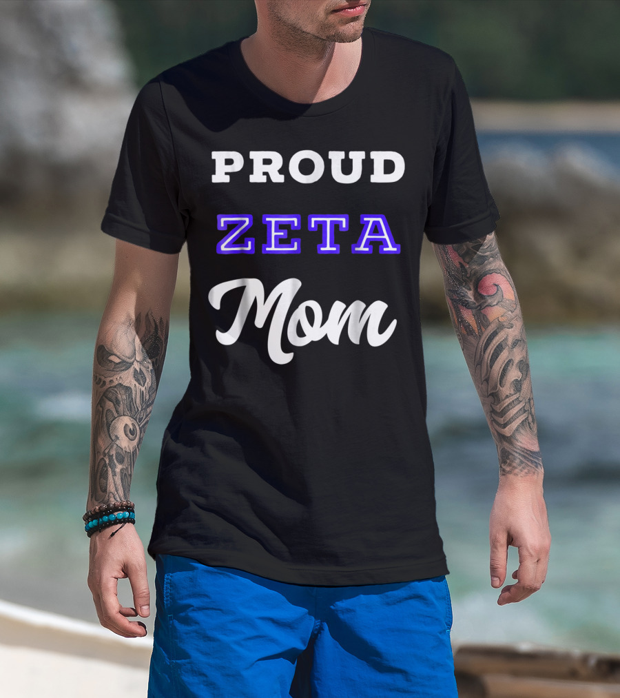 PROUD ZETA MOM 76 T-Shirt