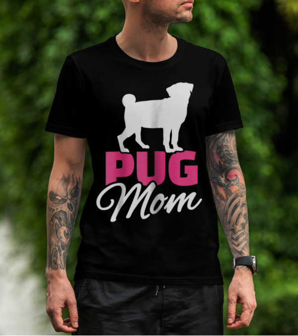 Pug Mom T-Shirt