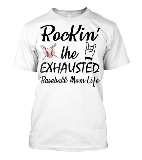 Rockin The Exhausted Baseball Mom Life Heart Baseball Rock Hand Gesture T-Shirt