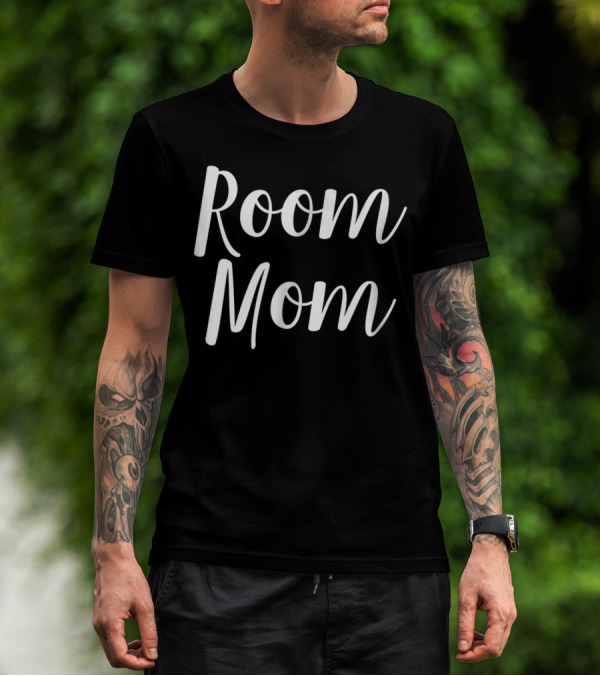Room Mom Field Trip Chaperone T-Shirt