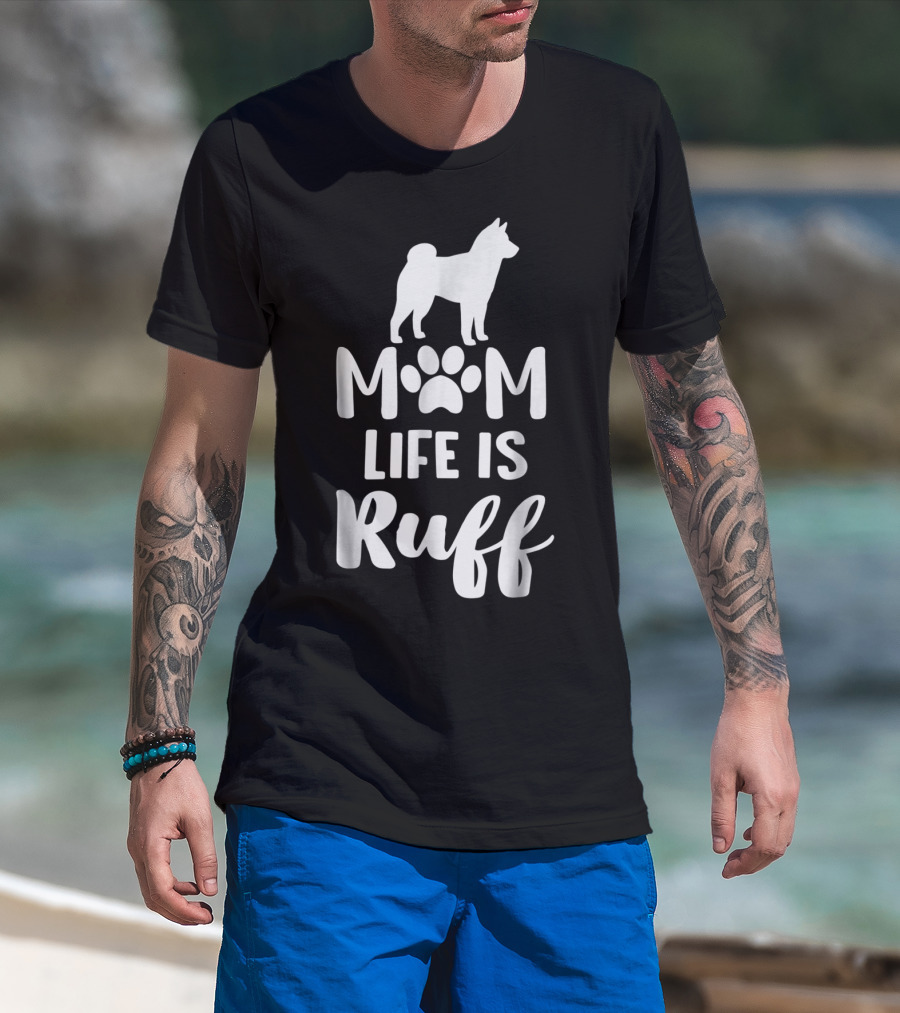 Shiba Inu Mom Life Is Ruff With Paw Print And Dog T-Shirt