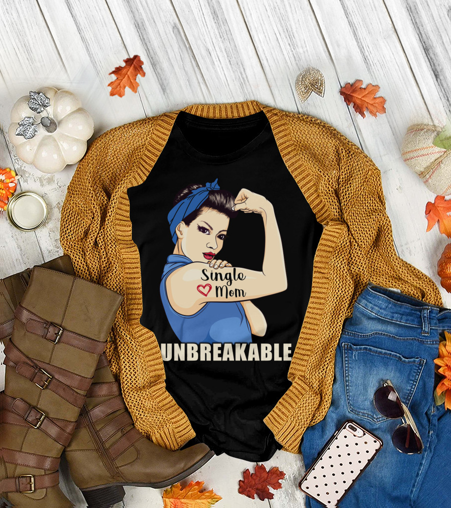 Single Mom Unbreakable Retro Rosie the Riveter T-Shirt