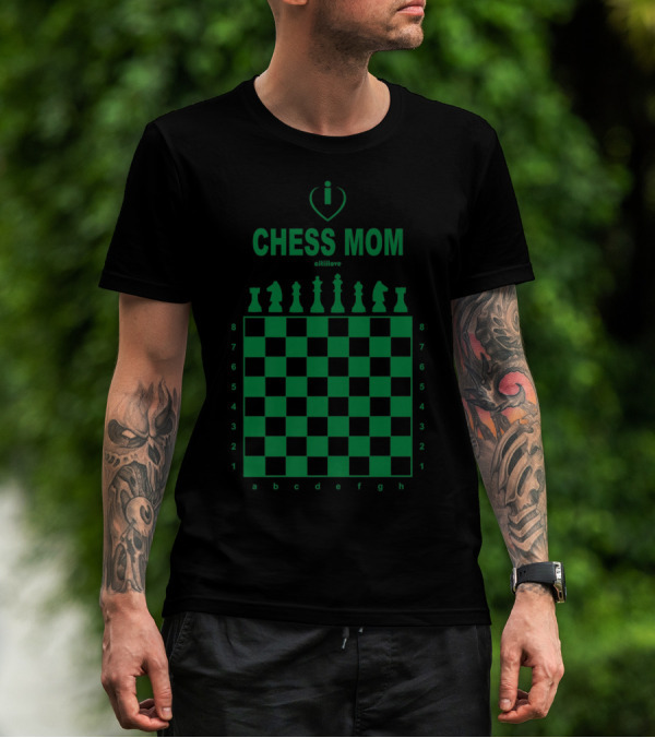 I Love Chess Mom Slim Fit Chess Board And Pieces T-Shirt
