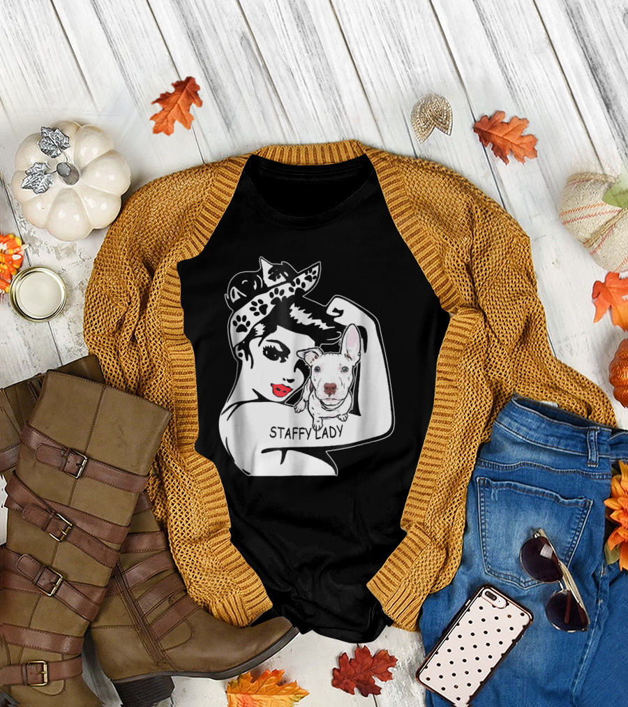 Staffy Lady Staffordshire Bull Terrier Strong Mom Birthday T-Shirt