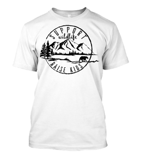 Support Wildlife Raise Kids With Mountain And Bear Scenery For A Mom Of Wild Kids T-Shirt