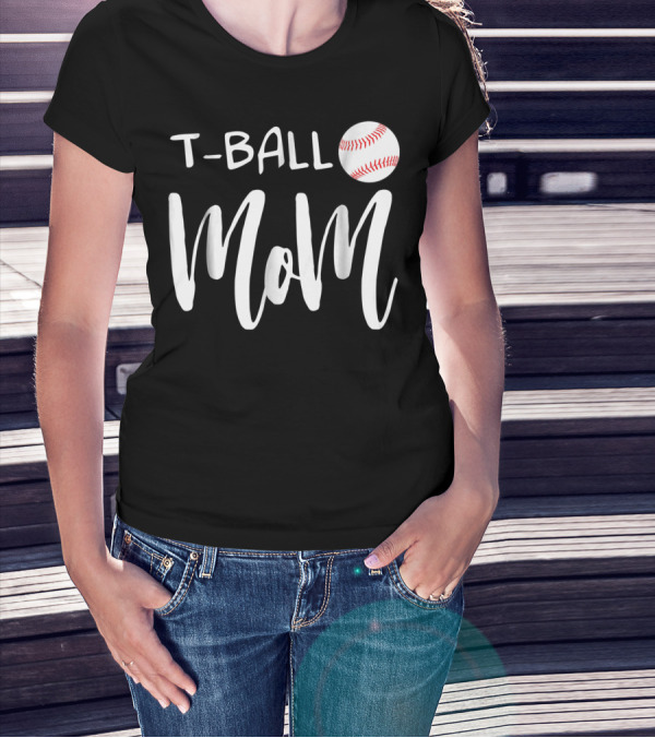 T-Ball Mom Baseball T-Shirt