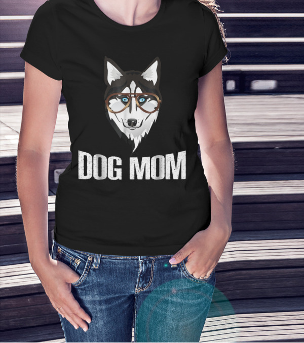 Dog Mom Funny Husky With Glasses T-Shirt