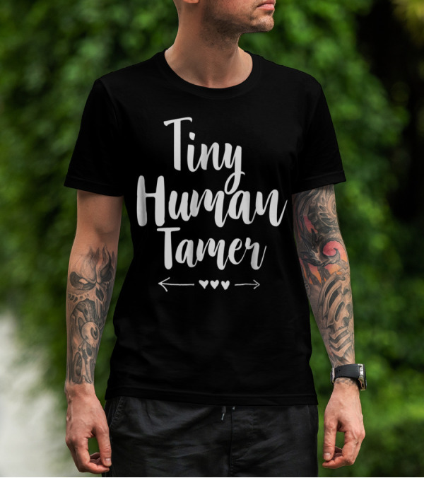 Tiny Human Tamer Cute Teacher With Hearts And Arrows T-Shirt