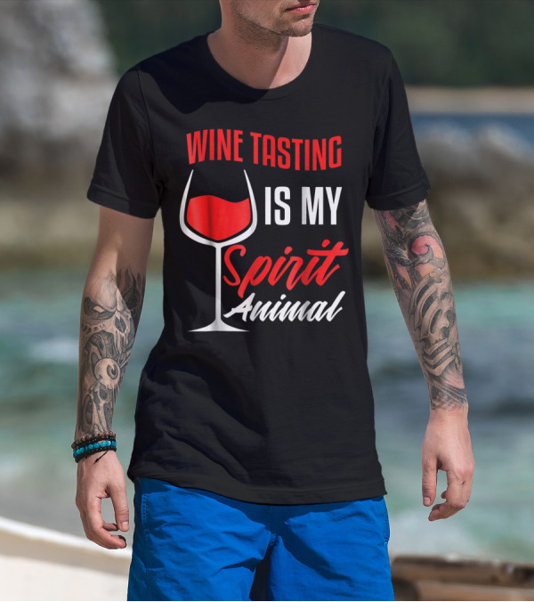 Wine Tasting Is My Spirit Animal Funny Wine Lovers Mom80 T-Shirt