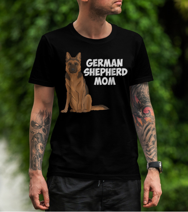 German Shepherd Mom Dog Lovers Birthday22 T-Shirt