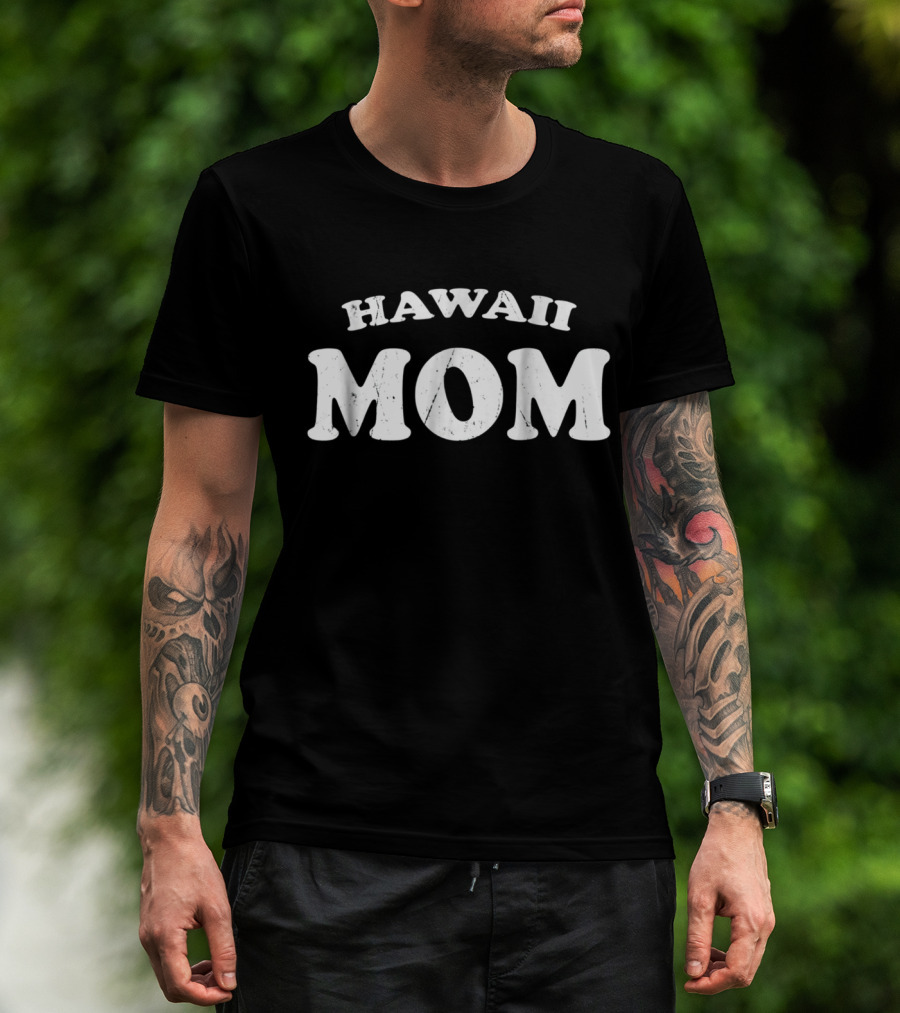 HAWAII MOM T-Shirt