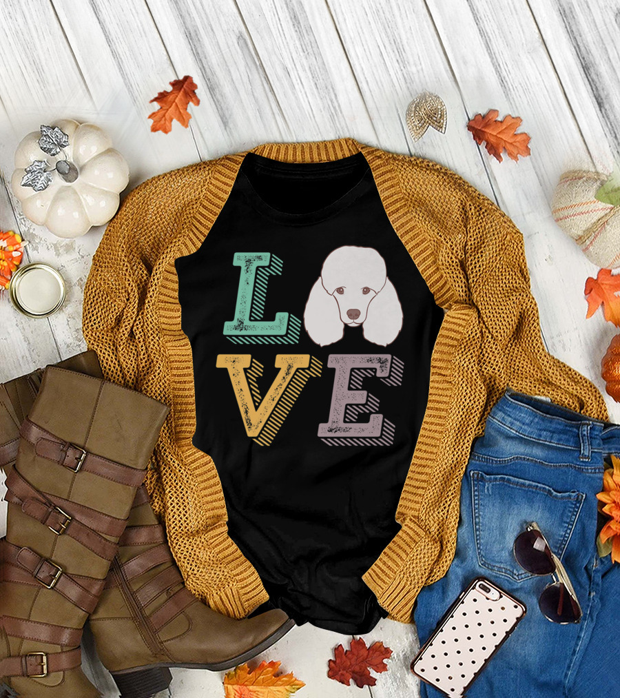 I Love Poodle Puppy Mom Cute Love Poodle T-Shirt