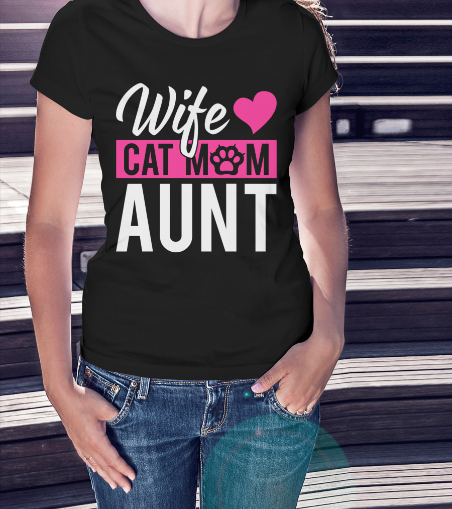 Wife Cat Mom Aunt Heart Paw T-Shirt