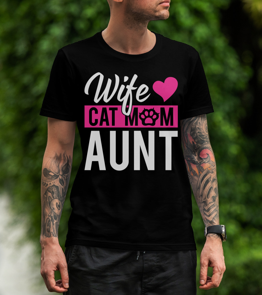 Wife Cat Mom Aunt Heart Paw T-Shirt