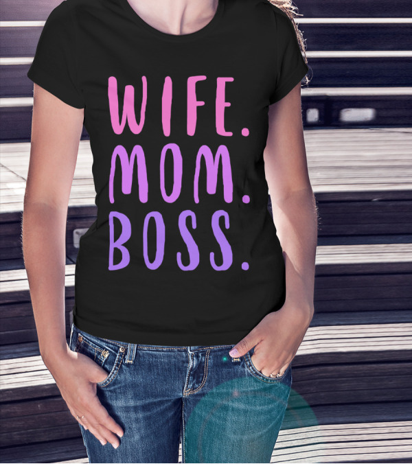 WIFE MOM BOSS Fashion Foe 95 T-Shirt