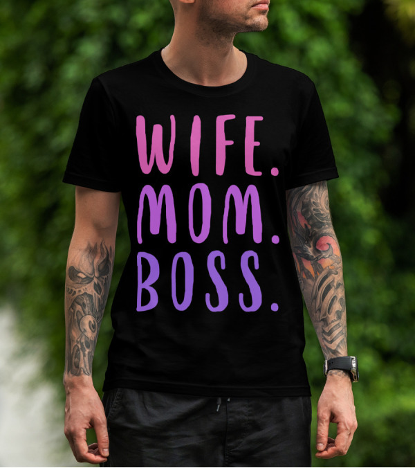 WIFE MOM BOSS Fashion Foe 95 T-Shirt