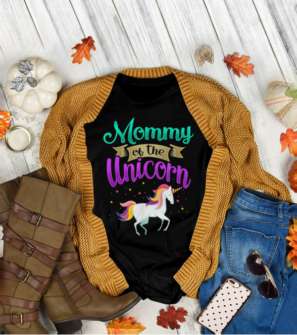 Mommy Of The Unicorn Rainbow Magic T-Shirt