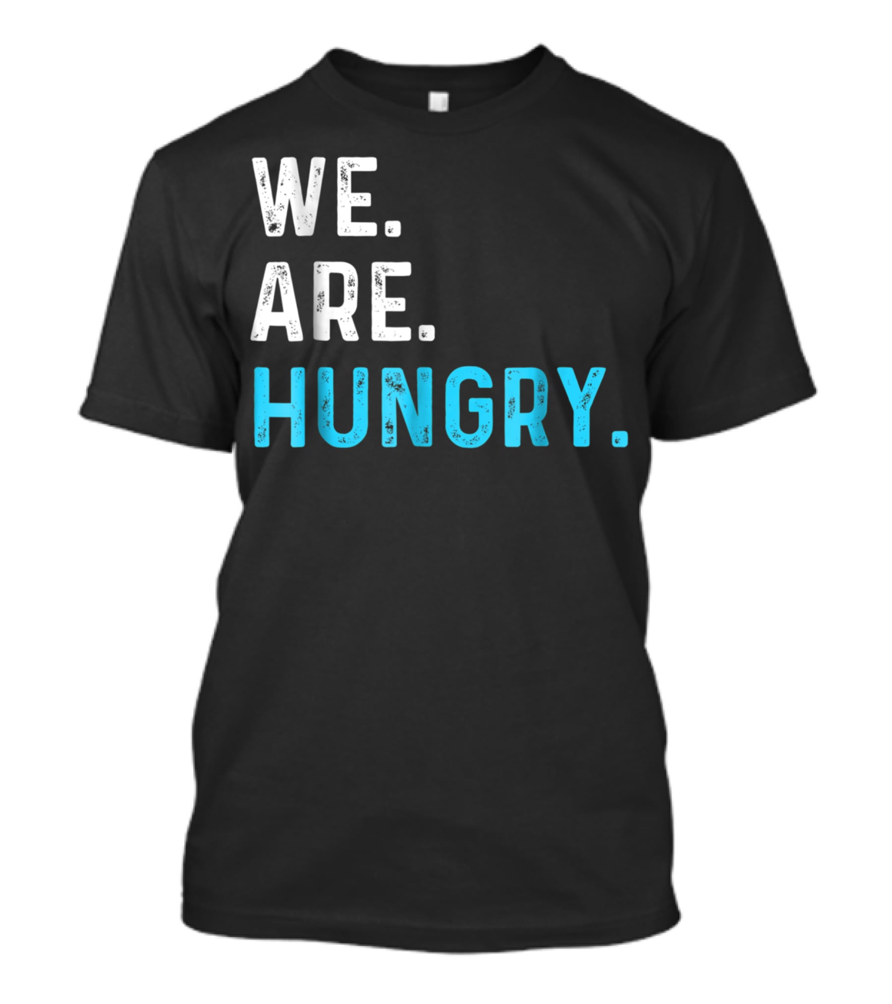 We Are Hungry Pregnant Mom Funny Parent T-Shirt