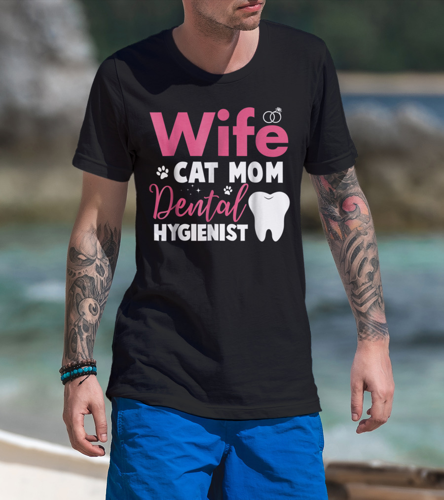 Wife Cat Mom Dental Hygienist Rings Paws Tooth T-Shirt