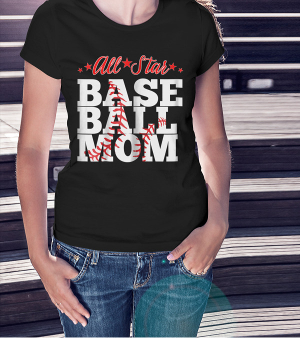 All Star Baseball Mom T-Shirt