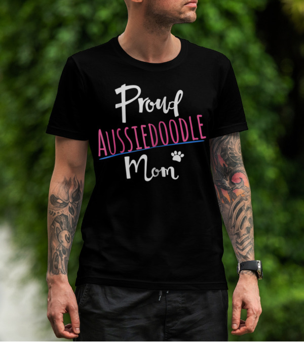 Proud Aussiedoodle Mom Paw Prints T-Shirt