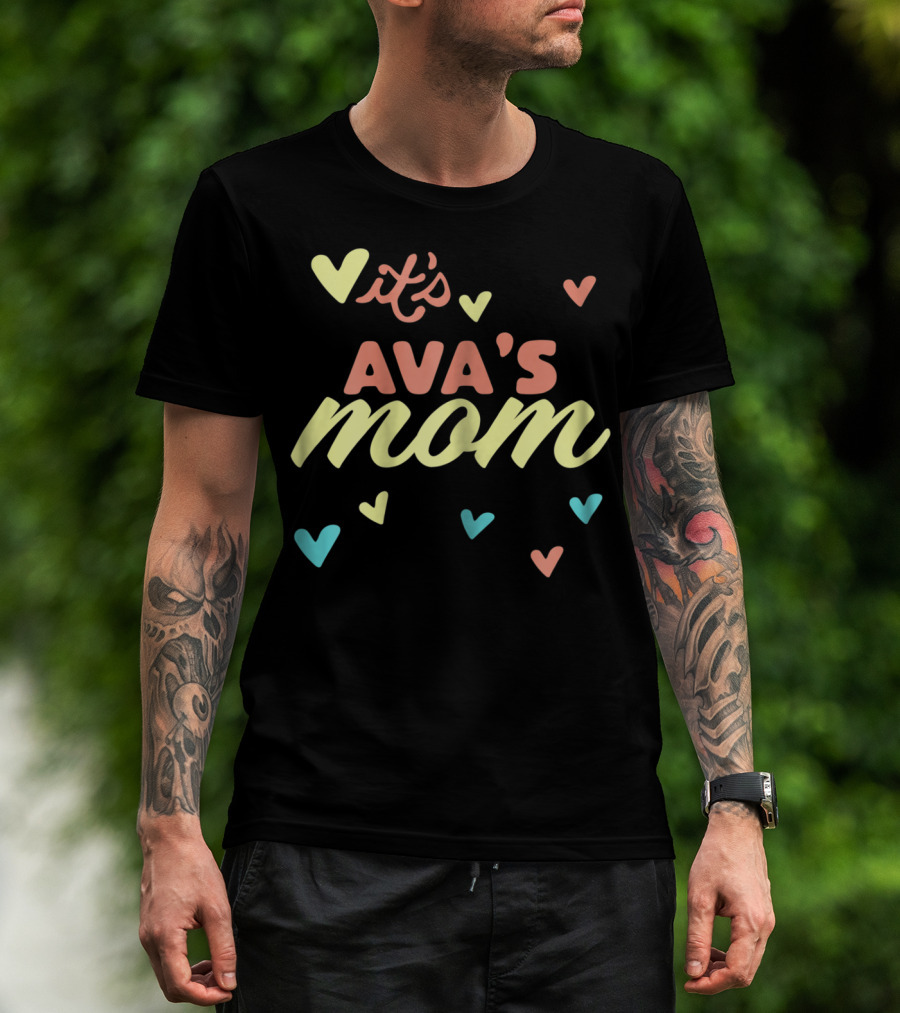 It's Ava's Mom Love Hearts T-Shirt