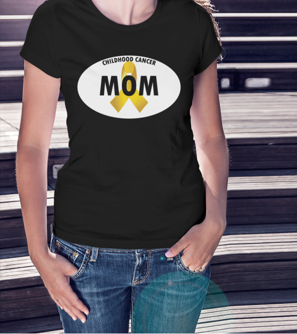 Childhood Cancer Mom Yellow Ribbon Awareness T-Shirt