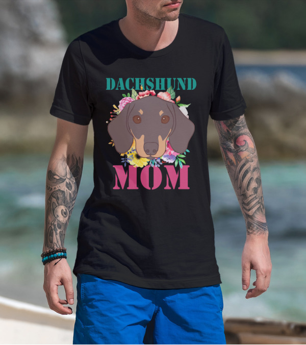 Floral Dachshund Mom Puppy Lover With Colorful Flower T-Shirt