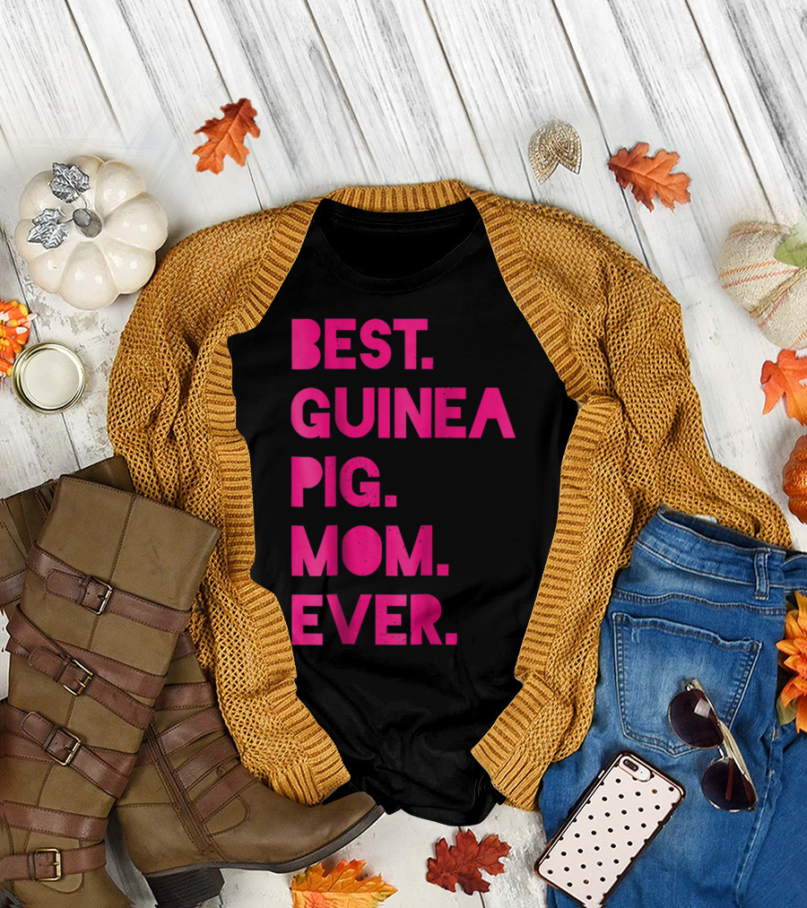 Best Guinea Pig Mom Ever Womens Pet Lover T-Shirt