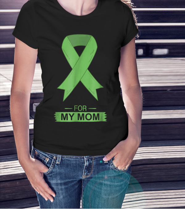 Bile Duct Cancer Aware Green Ribbon For My Mom T-Shirt