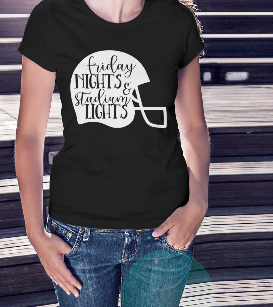 Friday Nights Stadium Lights Football Helmet Mom Mama Fan 3 T-Shirt