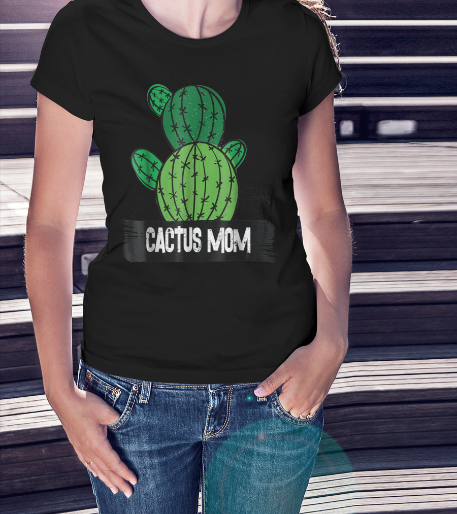 Cactus MOM Cactus Lover Nature Botanical T-Shirt