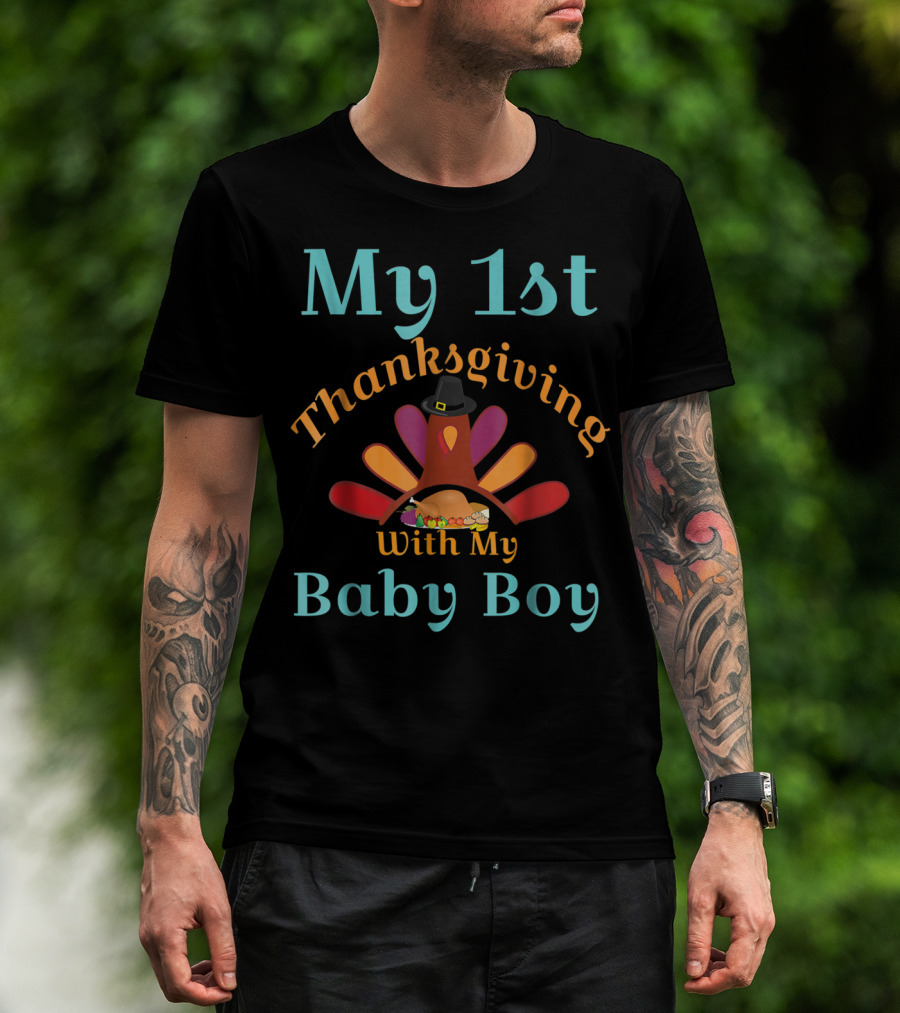 My 1st Thanksgiving With My Baby Boy Pilgrim Turkey Hat T-Shirt