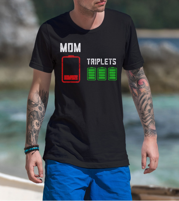 Mom Battery Depleted Triplets Full Charged T-Shirt