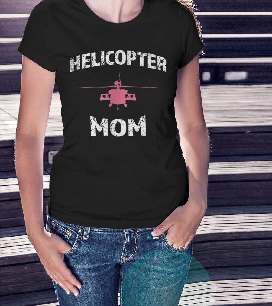 Helicopter Mom Helicopter Parent1 T-Shirt