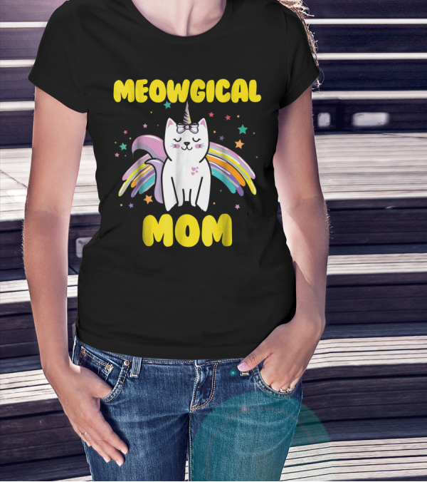 Meowgical Mom Magical Kitty Cat Unicorn Stars And Rainbow Wings T-Shirt