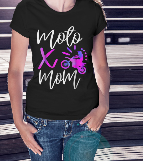 Moto X Mom Cute Motocross Dirtbike Mom T-Shirt