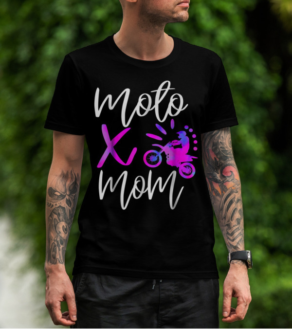 Moto X Mom Cute Motocross Dirtbike Mom T-Shirt