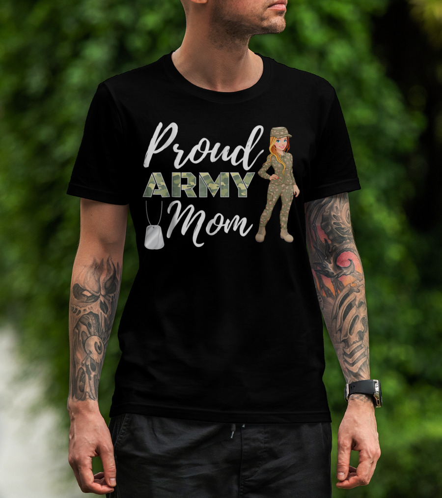 Proud Army Mom With Camouflage Soldier T-Shirt