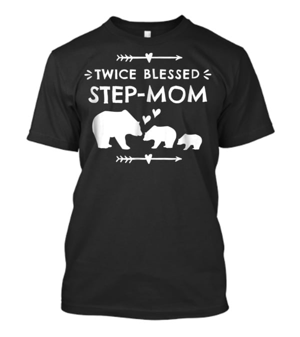 Twice Blessed Step-Mom Bear Family Cubs Hearts T-Shirt