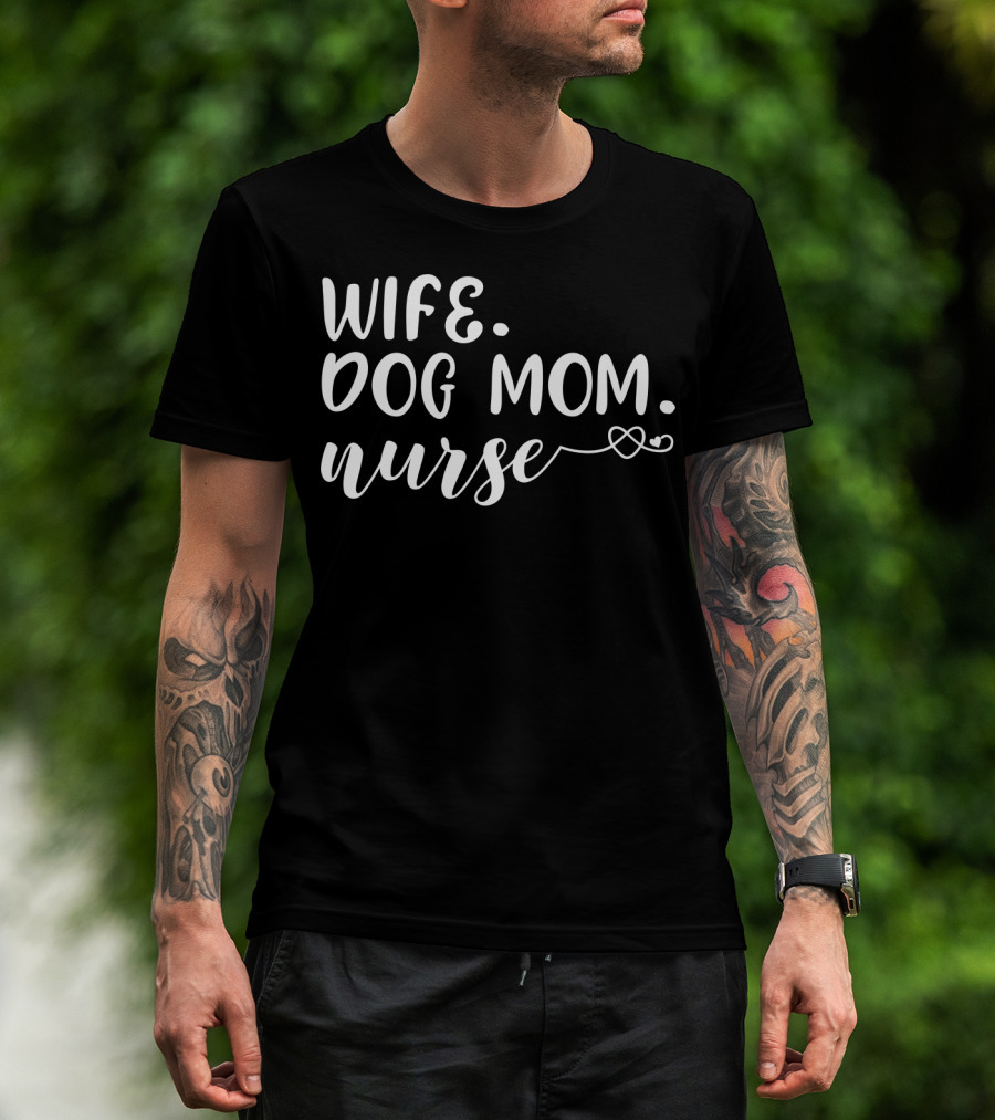 Wife Dog Mom Nurse Heart Bandage Loop T-Shirt
